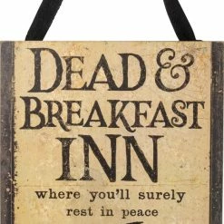 Primitives By Kathy New! Dead & Breakfast Inn Sign